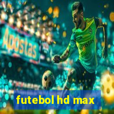 futebol hd max